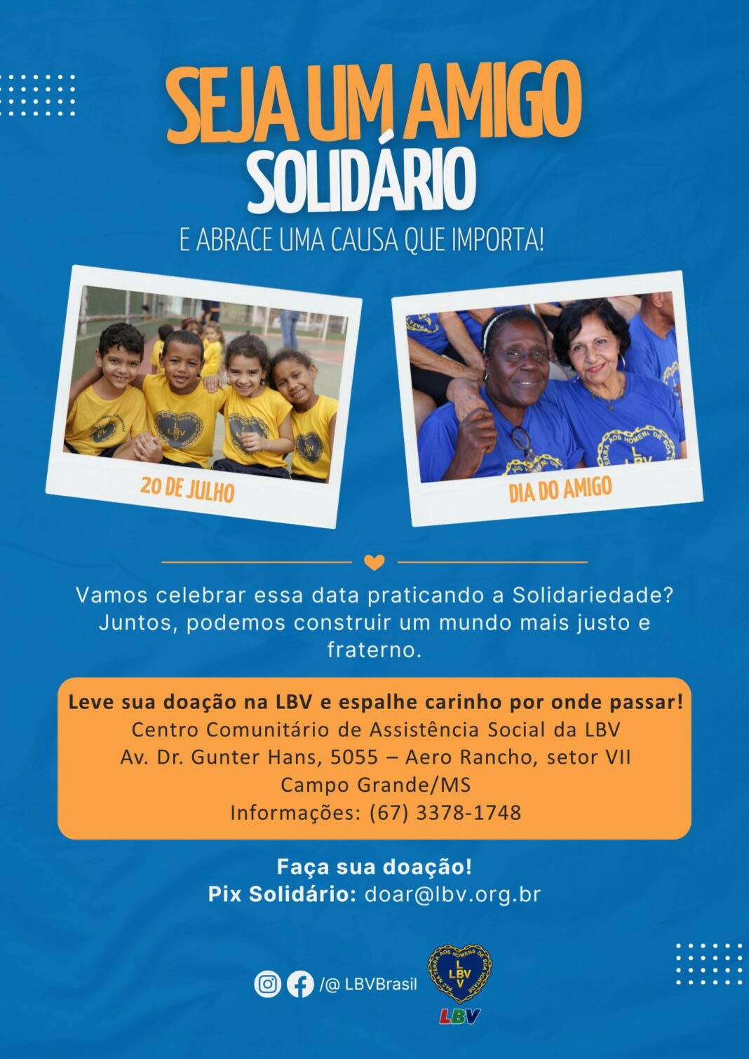 LBV celebra o Dia do Amigo com Ações Solidárias  