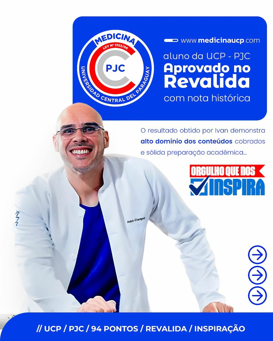 Médico formado pela UCP obtém 94 pontos no Revalida 2025 e destaca a excelência da universidade na formação médica internacional.