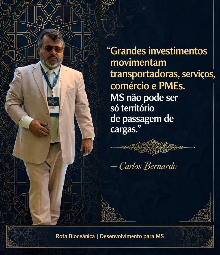Carlos Bernardo defende Rota Bioceânica como caminho para MS entrar de vez no comércio internacional Carlos Bernardo defende Rota Bioceânica como caminho para MS entrar de vez no comércio internacional