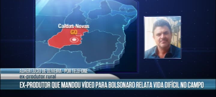 ABANDONOU O CAMPO Ex-produtor que mandou vídeo para Bolsonaro relata vida difícil no campo