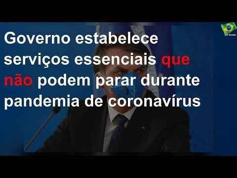 Governo estabelece serviços essenciais que não podem parar