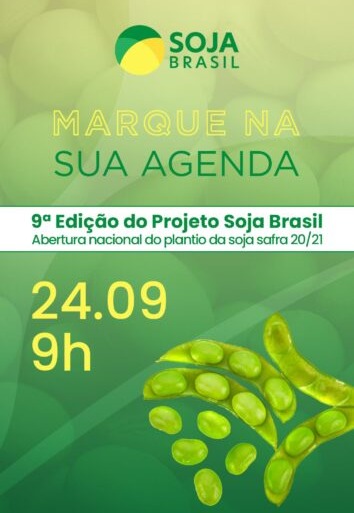 Abertura Nacional do Plantio da Soja acontecerá em Minas Gerais dia 24 de setembro Abertura Nacional do Plantio da Soja acontecerá em Minas Gerais dia 24 de setembro